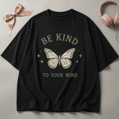 Be Kind To Your Mind Oversized T-Shirt