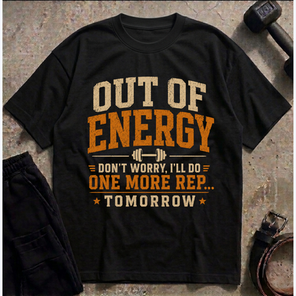 Out of Energy Oversized T-Shirt – One More Rep