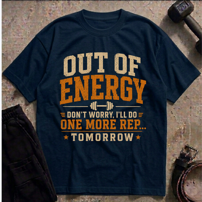 Out of Energy Oversized T-Shirt – One More Rep