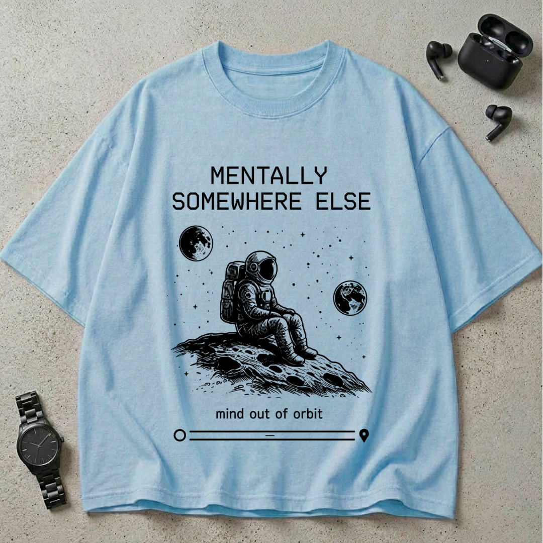 Mentally Somewhere Else GSM 240 Oversized T-Shirt (Light Edition)