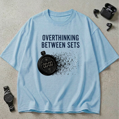 Overthinking Between Sets Oversized T-Shirt