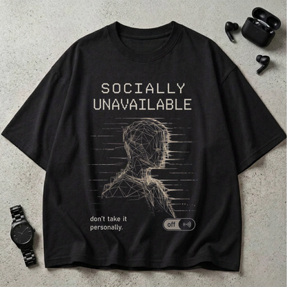 Socially Unavailable Oversized T-Shirt