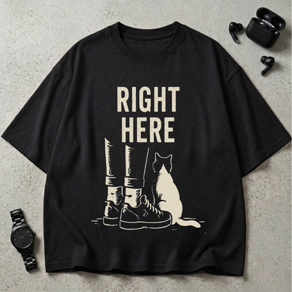 Right Here 240 GSM Oversized T-Shirt