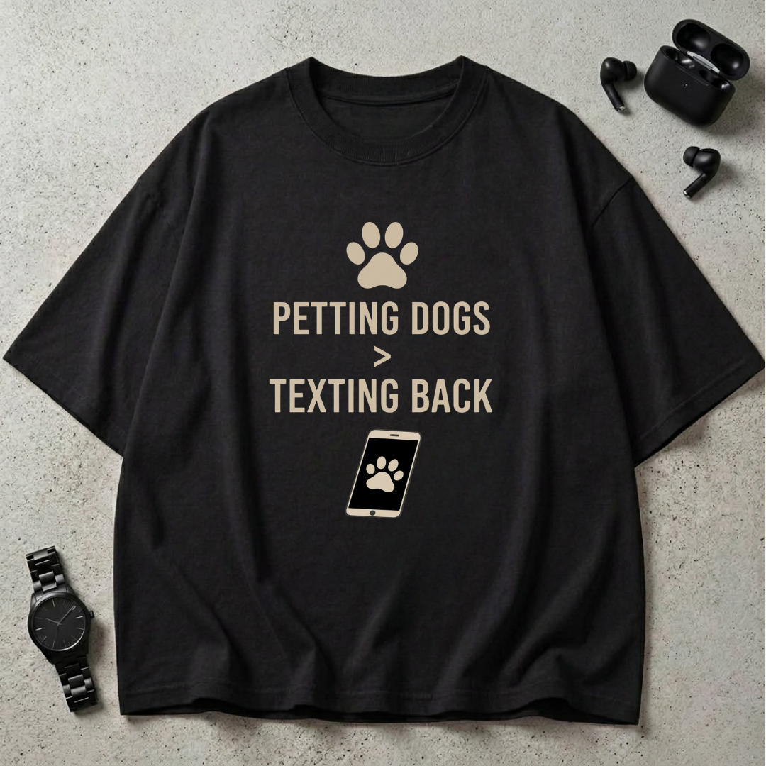. Petting Dogs > Texting Back Oversized T-Shirt