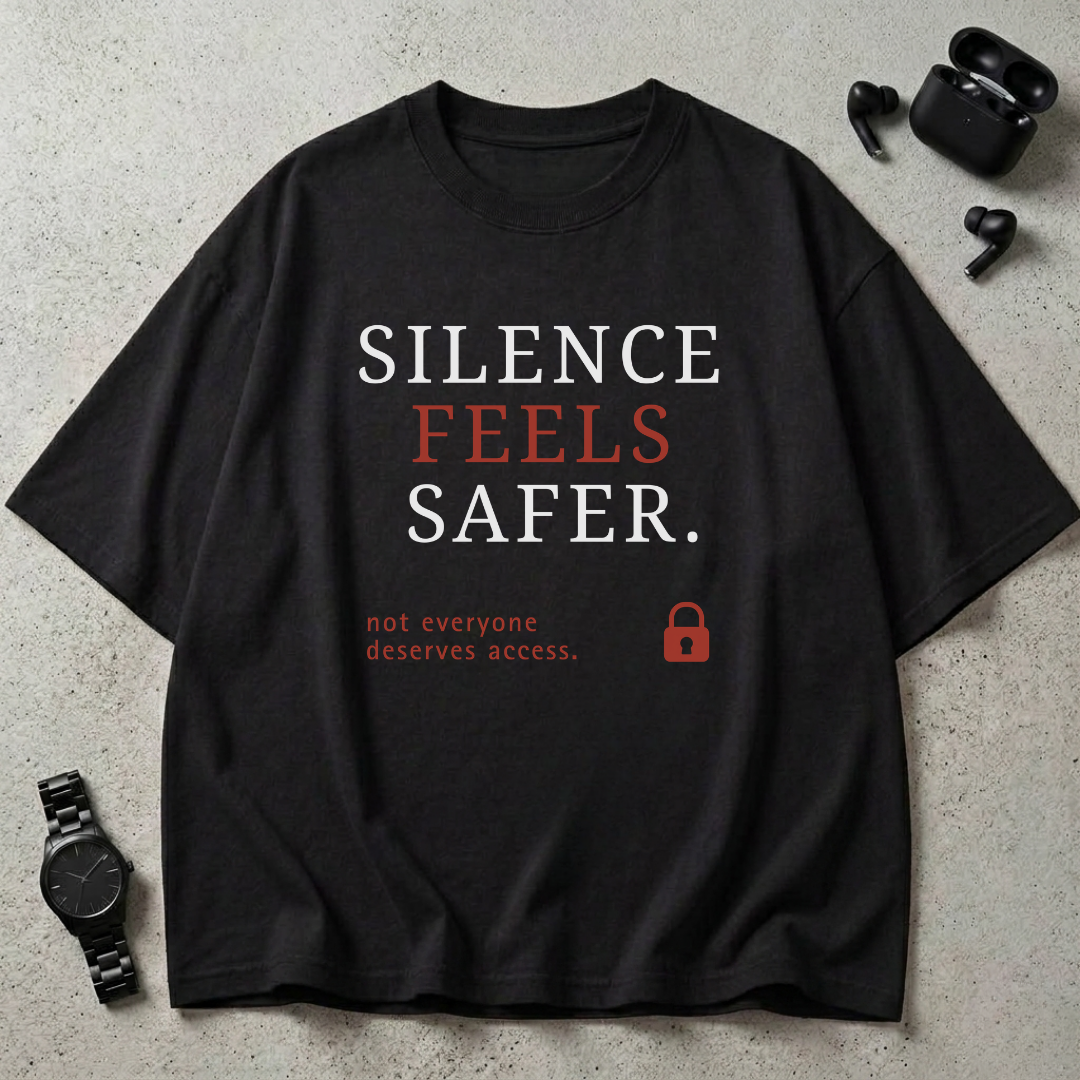 Silence Feels Safer Oversized T-Shirt