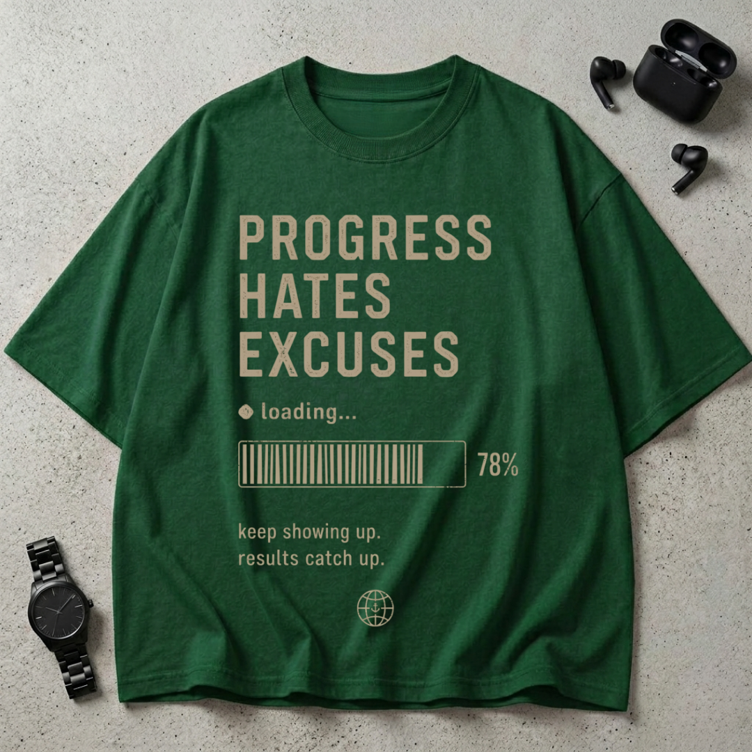 Progress Hates Excuses Oversized T-Shirt