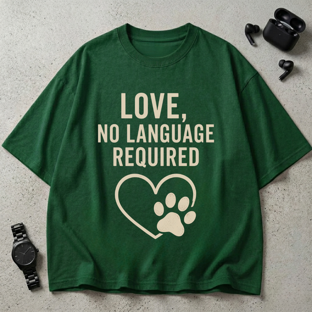 Love, No Language Required 240 GSM Oversized T-Shirt
