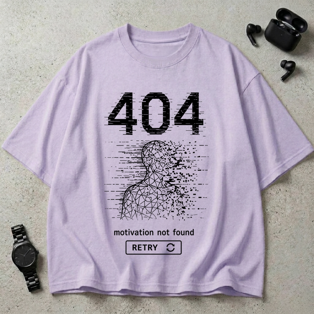 404 Motivation Not Found GSM 240 Oversized T-Shirt (Dark Edition)