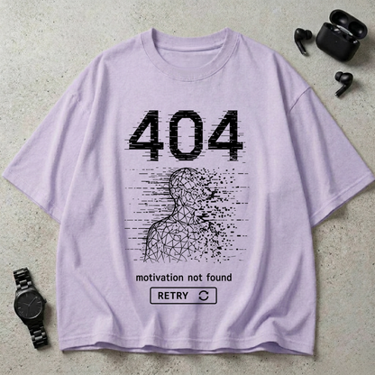 404 Motivation Not Found GSM 240 Oversized T-Shirt (Dark Edition)