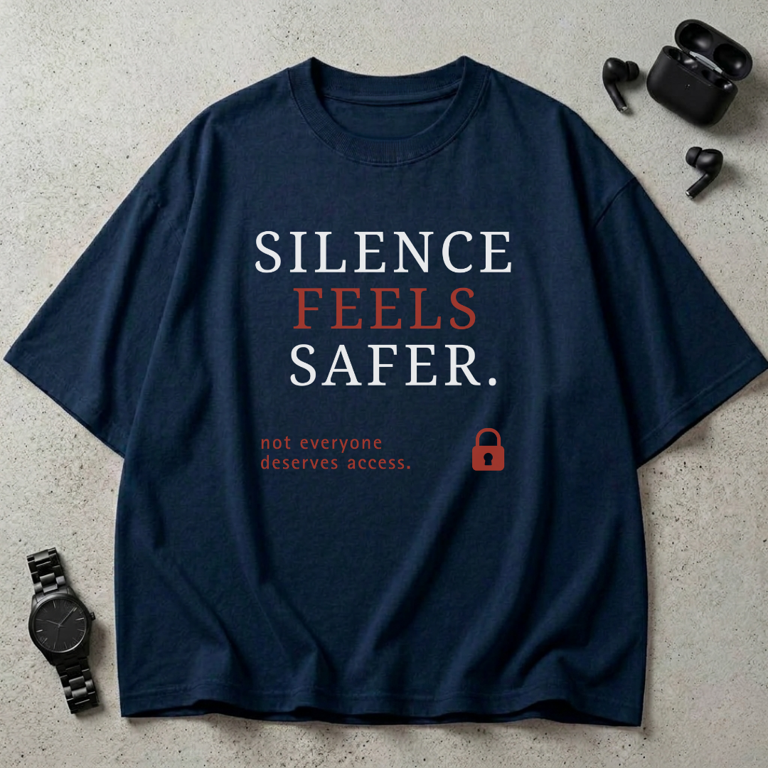 Silence Feels Safer Oversized T-Shirt