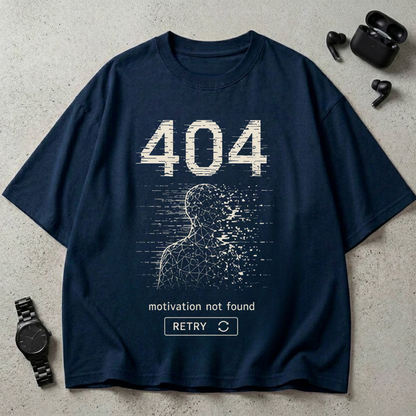 404 Motivation Not Found GSM 240 Oversized T-Shirt (Dark Edition)