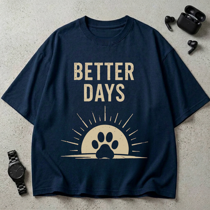 Better Days 240 GSM Oversized T-Shirt