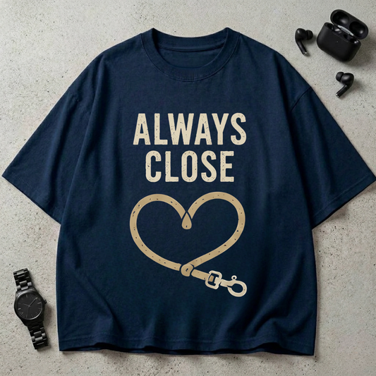 Always Close 240 GSM Oversized T-Shirt