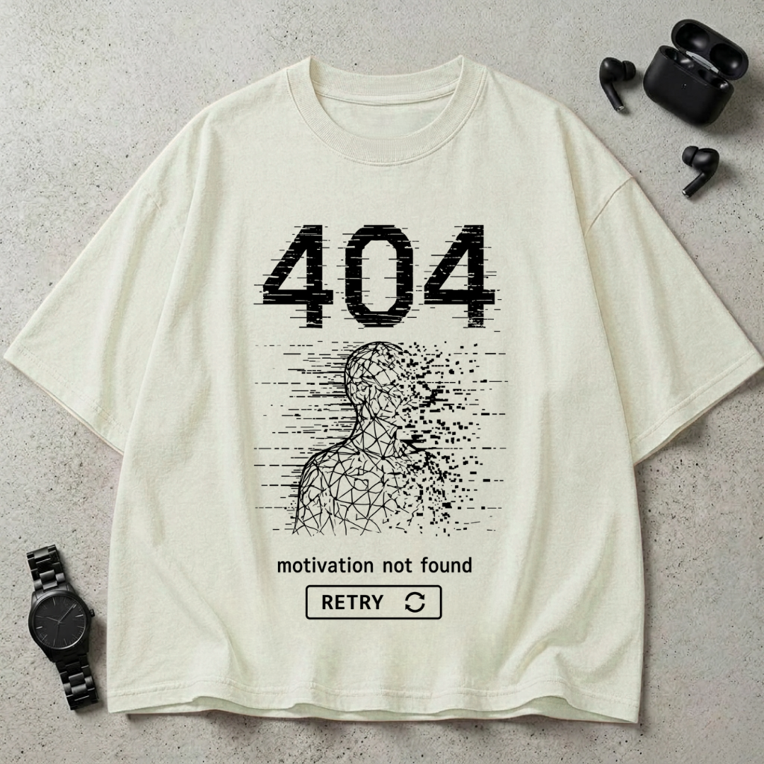 404 Motivation Not Found GSM 240 Oversized T-Shirt (Dark Edition)