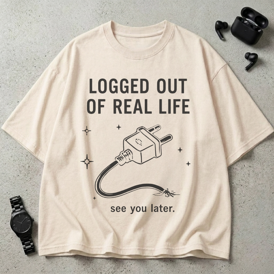Logged Out Of Real Life Oversized T-Shirt