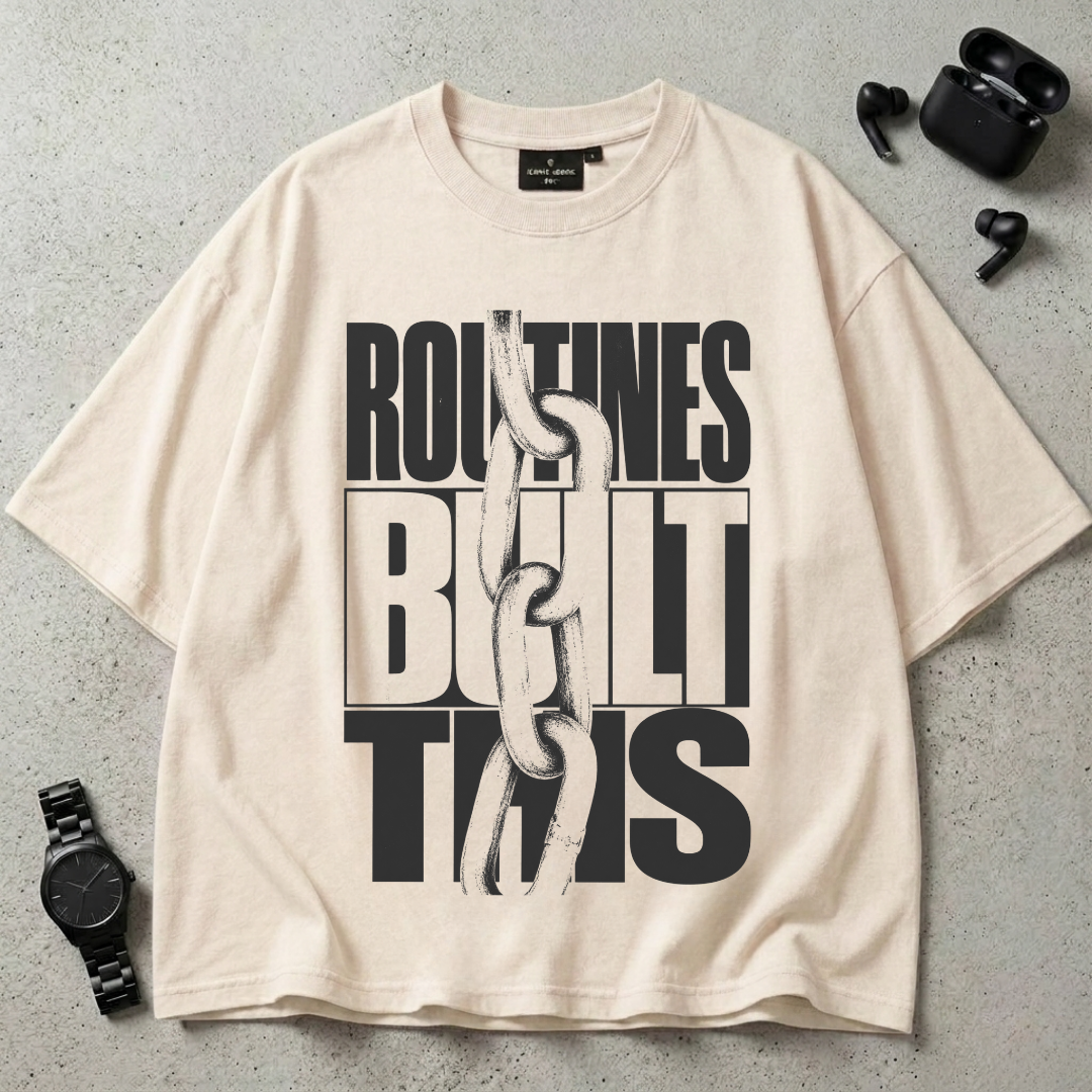 Routines Built This 240 GSM Oversized T-Shirt