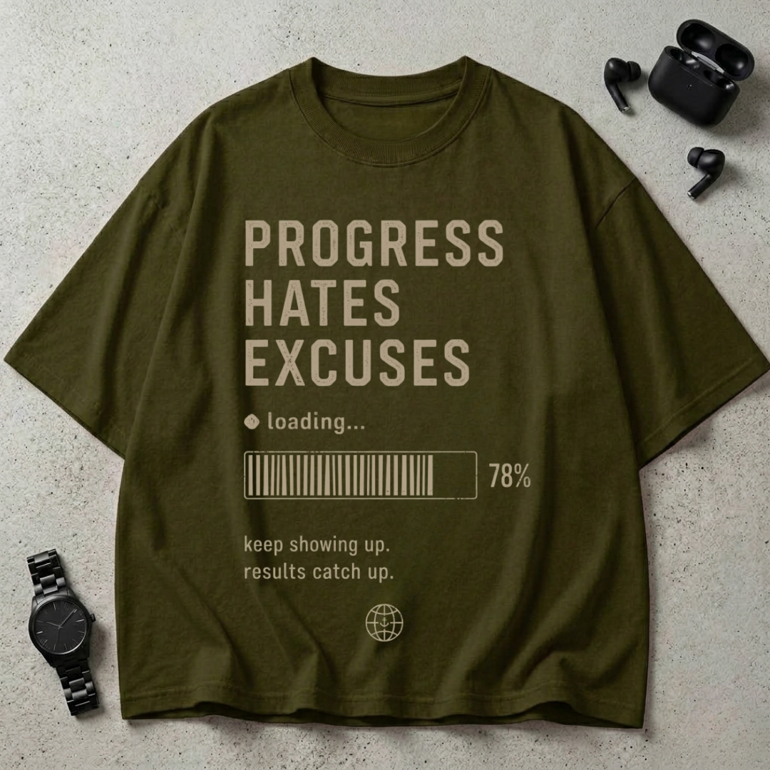 Progress Hates Excuses Oversized T-Shirt