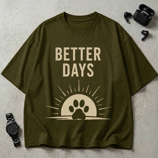 Better Days 240 GSM Oversized T-Shirt