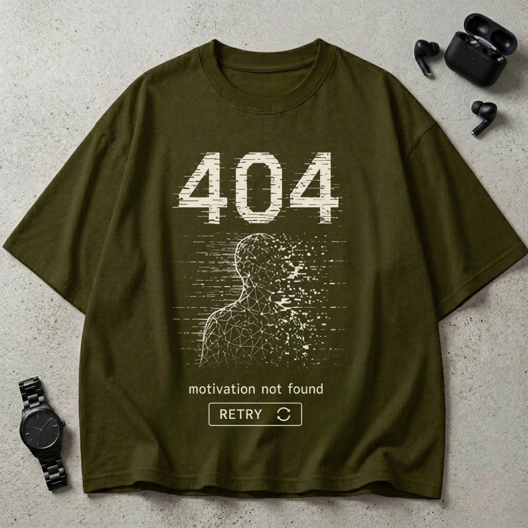 404 Motivation Not Found GSM 240 Oversized T-Shirt (Dark Edition)