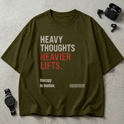 Heavy Thoughts Heavier Lifts Oversized T-Shirt
