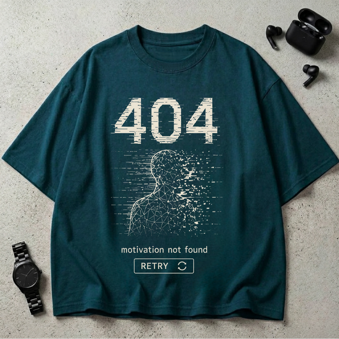 404 Motivation Not Found GSM 240 Oversized T-Shirt (Dark Edition)