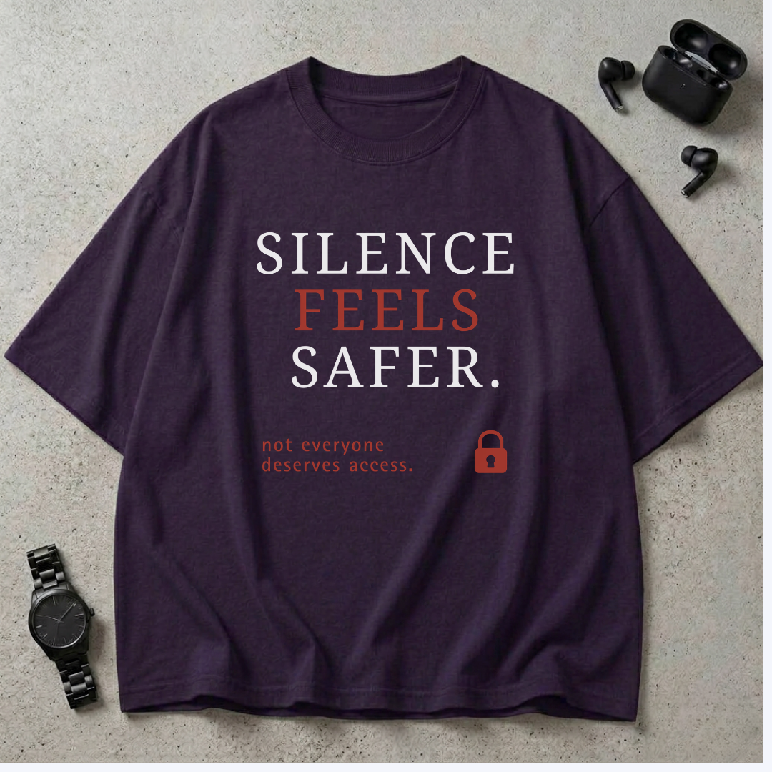 Silence Feels Safer Oversized T-Shirt