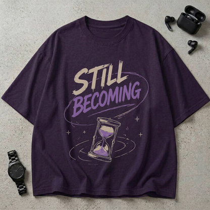 Still Becoming GSM 240 Oversized T-Shirt