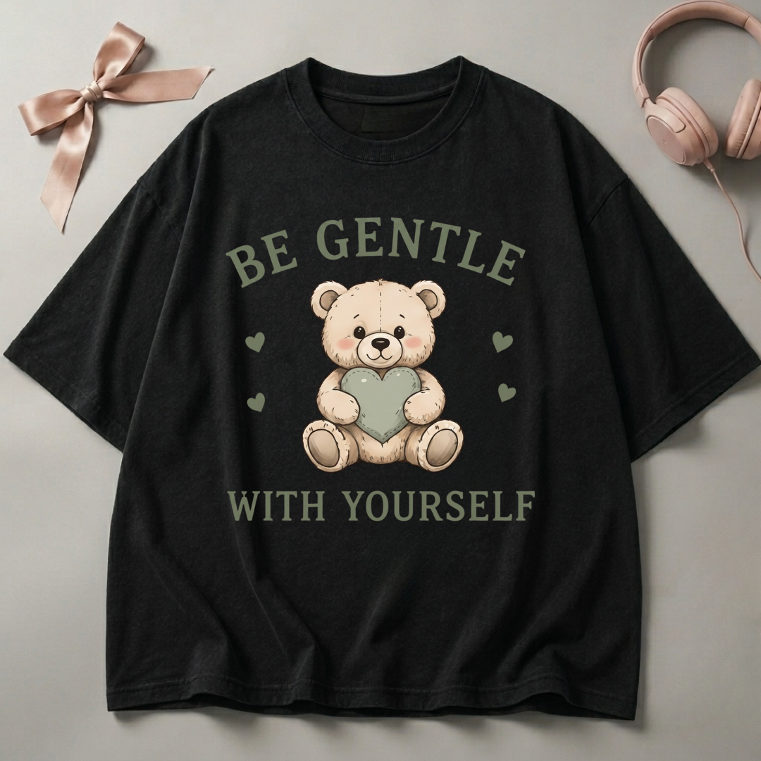 Be Gentle With Yourself Oversized T-Shirt