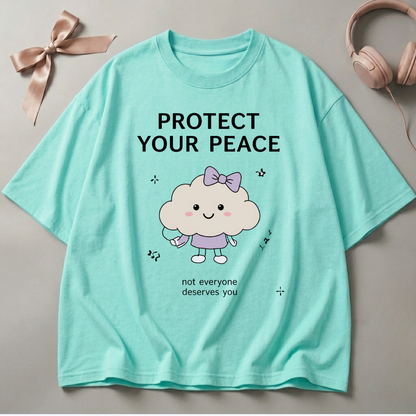Not Everyone Deserves You Oversized T-Shirt