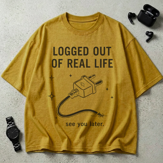 Logged Out Of Real Life Oversized T-Shirt