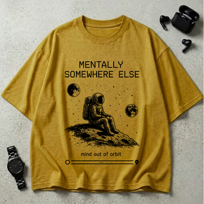 Mentally Somewhere Else GSM 240 Oversized T-Shirt (Light Edition)