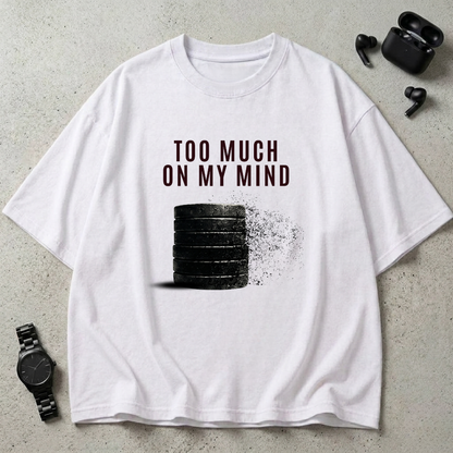 Too Much On My Mind Oversized T-Shirt