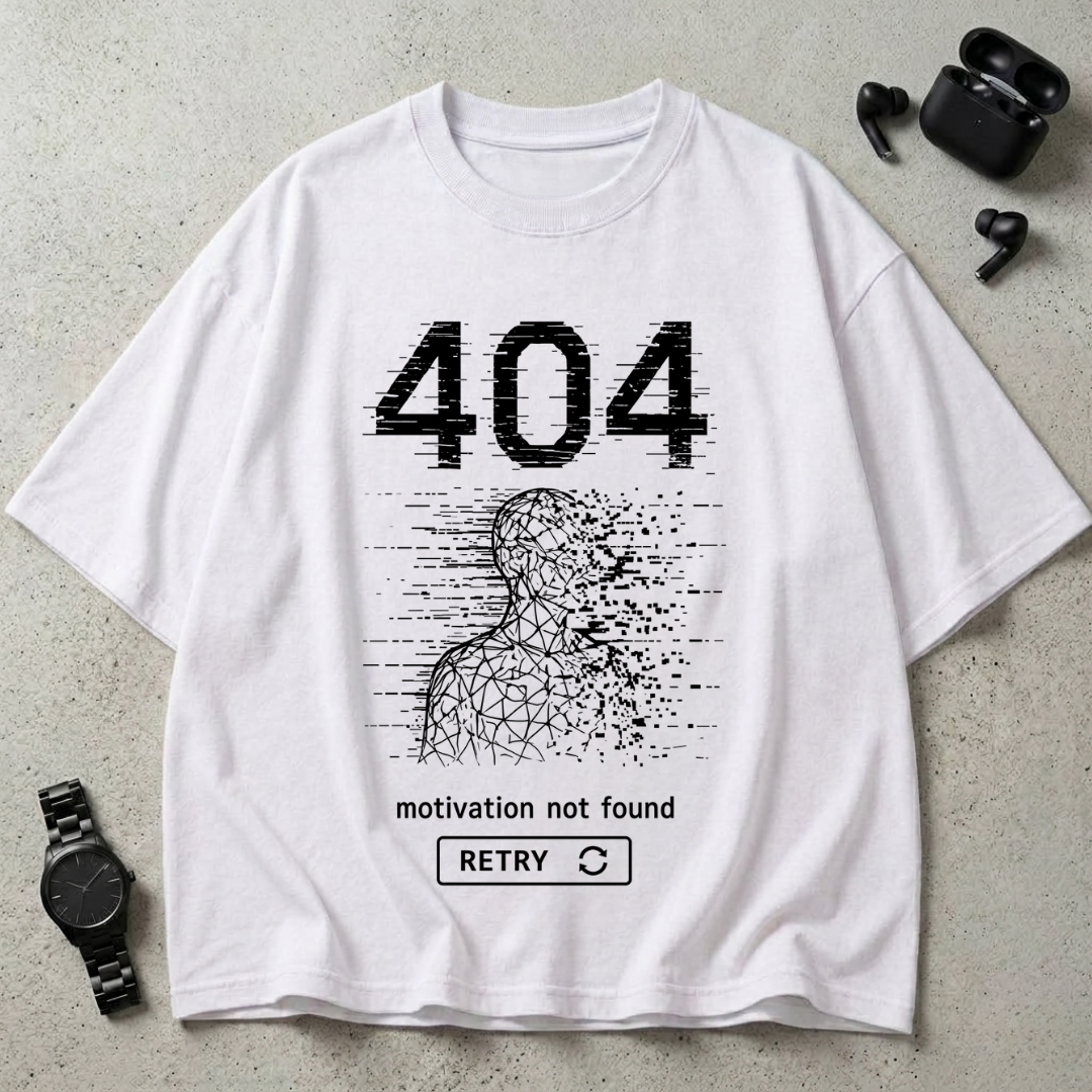 404 Motivation Not Found GSM 240 Oversized T-Shirt (Dark Edition)