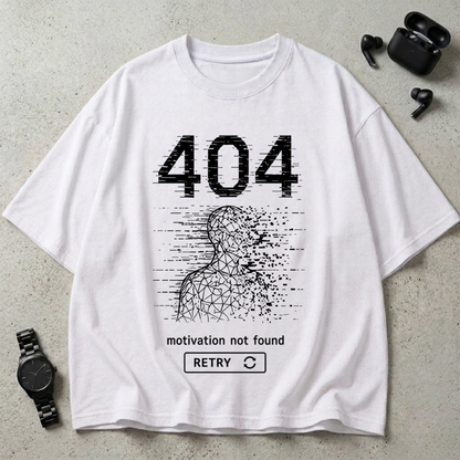 404 Motivation Not Found GSM 240 Oversized T-Shirt (Dark Edition)